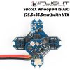 iFlight SucceX Whoop F4 AIO 1S AIO Board 25.5*25.5mm (MPU6000) with VTX for FPV Whoop iFlight Alpha A65 SX8832-5A