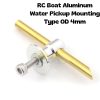 RC Boat Aluminum Water Pickup Mounting Type OD 4mm 525B25