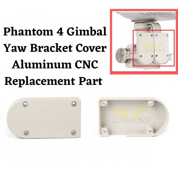 f9b4f2c6eb5a71bc7a1ca1b877015c731612518509.jpg Phantom 4 Gimbal Yaw Bracket Cover Aluminum CNC Replacement Part P4-G411