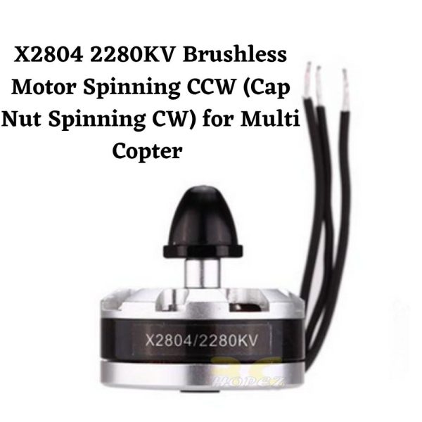 X2804 2280KV Brushless Motor Spinning CCW (Cap Nut Spinning CW) for Multi Copter W445C