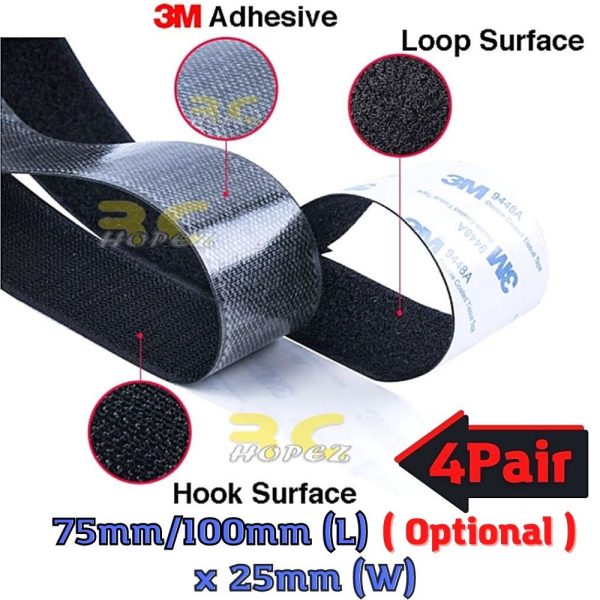 4 Pairs Velcro (Hook & loop tape) 75mm (L) / 100mm(L) X 25mm (W) (Optional) T020