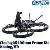 GEPRC Cinelog25 CL25 109mm 2.5Inch Compatible Analog/HD Frame Kit GEP-CL25 