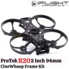 iFlight Protek R20 2 Inch 94mm CineWhoop Frame Kit R20-KIT