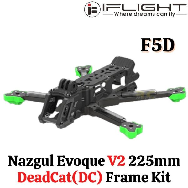 iFlight Nazgul Evoque F5X V2 Squashed X / F5D V2 DeadCat(DC) 5Inch Frame Kit MX1373