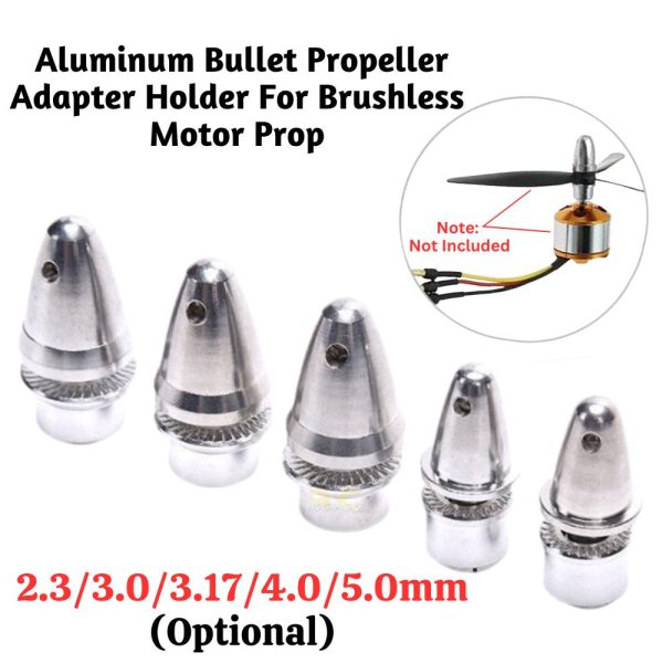 Aluminum Bullet Propeller Adapter Holder 2.3/3.0/3.17/4.0/5.0mm (Optional) For Brushless Motor Prop PAH