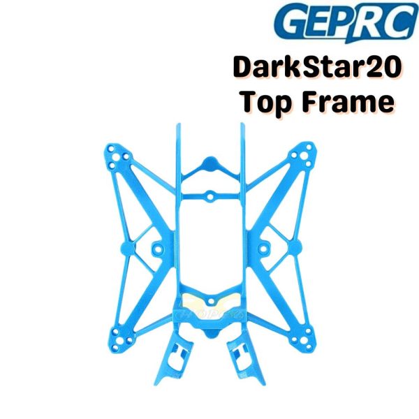 d4152684dfbe111013805778994c9464.jpeg GEPRC DarkStar20 Frame Parts Top Frame Blue Color GEP-DS20-TF