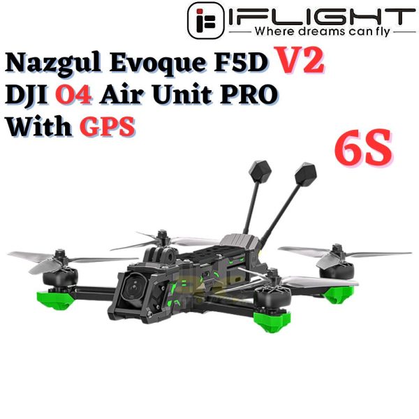iFlight Nazgul Evoque F5D V2 DJI O4 Air Unit Pro 6S 5 Inch With GPS Freestyle Racing FPV Drone MX7742