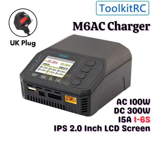 ToolkitRC M6AC Smart Balance Charger 1-6S AC 100W DC 300W 15A   For Lipo LiHV LiFe NiMh LiIon Battery UK Plug TK-M6AC