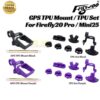 Flywoo Firefly 20PRO / 25MINI GPS TPU Mount / TPU Set Color Black/Purple FW-TPU