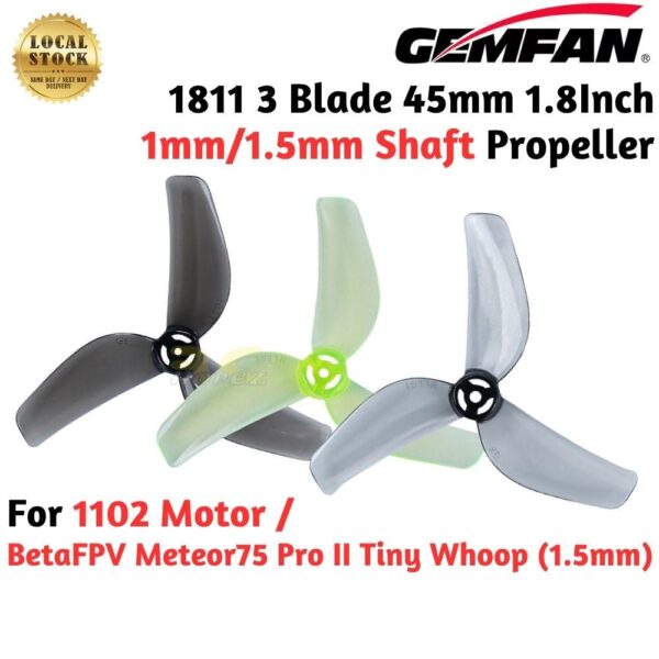 13a42822a19b7934d74db27fc9b23e2a.jpeg Gemfan 1811 45mm 1.5mm 1.0mm Shaft 1.8Inch 3 Blade Propeller for BetaFPV Meteor75 Pro II 1102 Motor (4 Pairs/8Pcs)